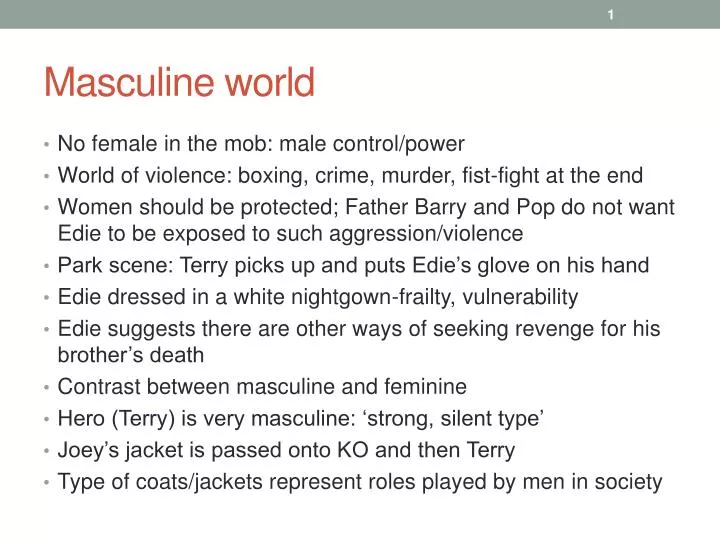 masculine world