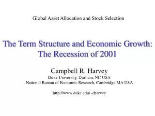 The Term Structure and Economic Growth: The Recession of 2001