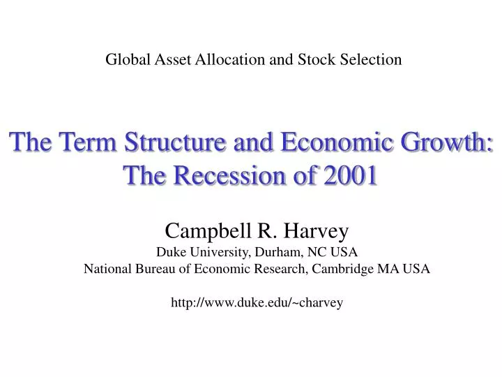 the term structure and economic growth the recession of 2001