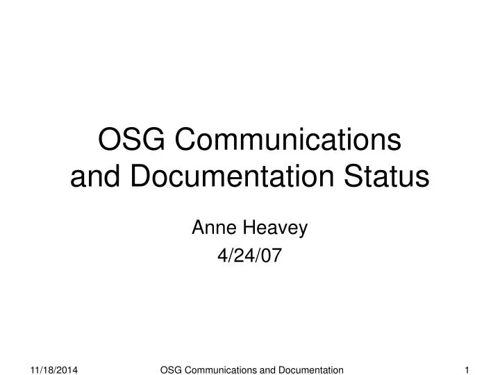 osg communications and documentation status