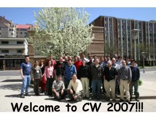 Welcome to CW 2007!!!