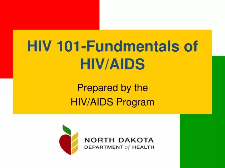 hiv 101 fundmentals of hiv aids