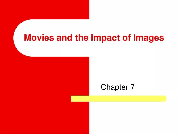 movies and the impact of images