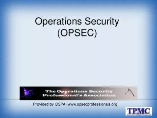 Provided by OSPA (opsecprofessionals)
