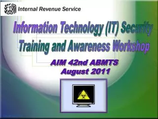 Information Technology (IT) Security Training and Awareness Workshop