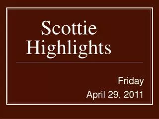 Scottie Highlights