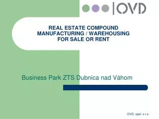 REAL ESTATE COMPOUND MANUFACT U RING / WAREHOUSING FOR SALE OR RENT