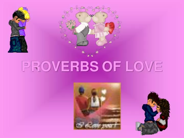 proverbs of love