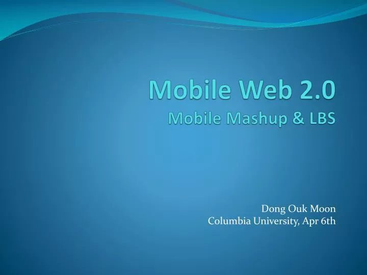 mobile web 2 0 mobile mashup lbs