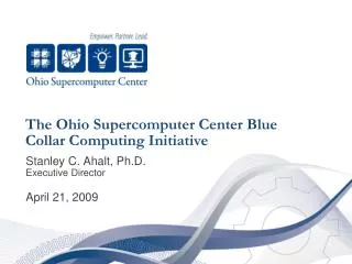 The Ohio Supercomputer Center Blue Collar Computing Initiative