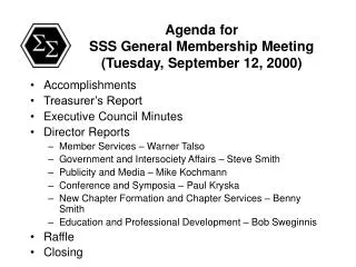 Agenda for SSS General Membership Meeting (Tuesday, September 12, 2000)