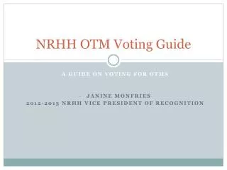 NRHH OTM Voting Guide