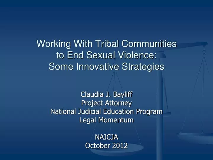 working with tribal communities to end sexual violence some innovative strategies