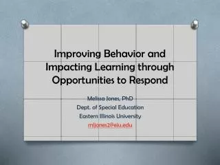 Improving Behavior and Impacting Learning through Opportunities to Respond