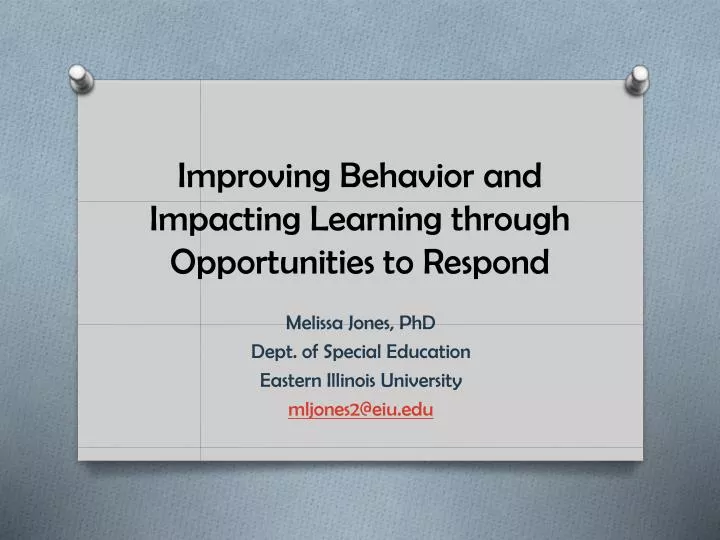 improving behavior and impacting learning through opportunities to respond
