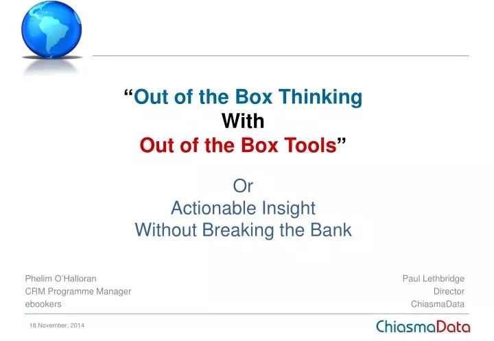 or actionable insight without breaking the bank