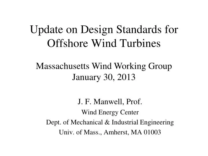 update on design standards for offshore wind turbines