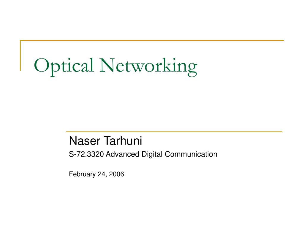 PPT - Optical Networking PowerPoint Presentation, free download - ID ...