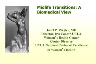 Midlife Transitions: A Biomedical View