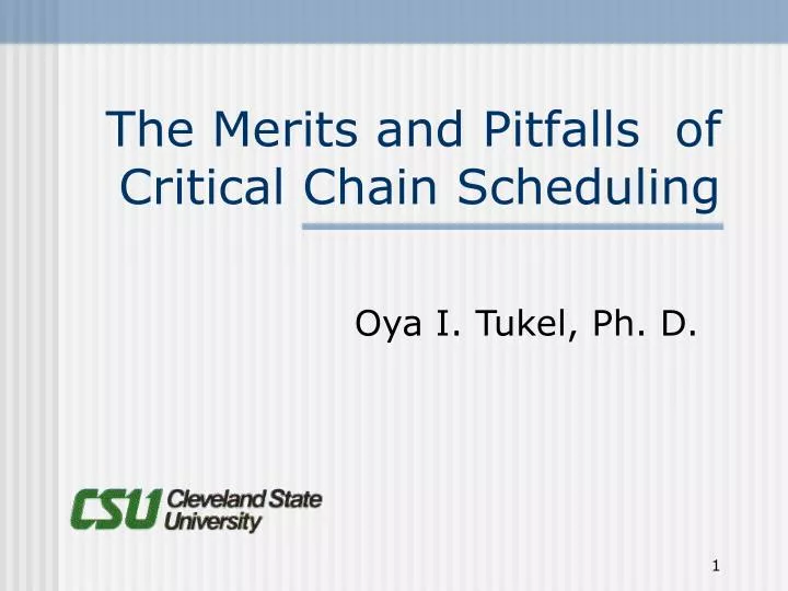 the merits and pitfalls of critical chain scheduling