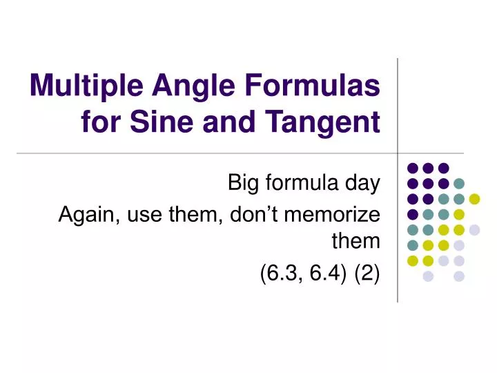 multiple angle formulas for sine and tangent