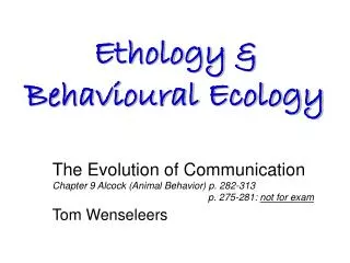 Ethology &amp; Behavioural Ecology