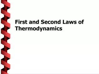 First and Second Laws of Thermodynamics