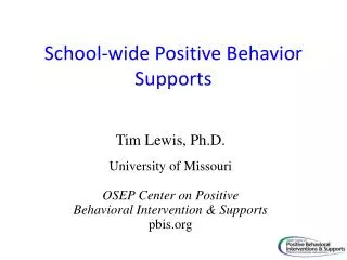 School-wide Positive Behavior Supports