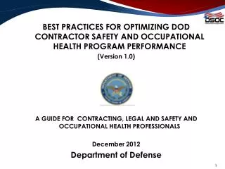 BEST PRACTICES FOR OPTIMIZING DOD CONTRACTOR SAFETY AND OCCUPATIONAL HEALTH PROGRAM PERFORMANCE