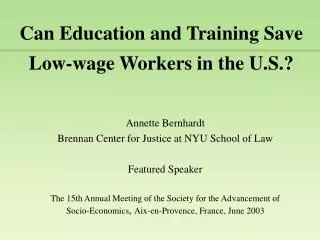Can Education and Training Save Low-wage Workers in the U.S.?