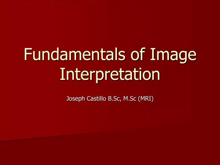 fundamentals of image interpretation