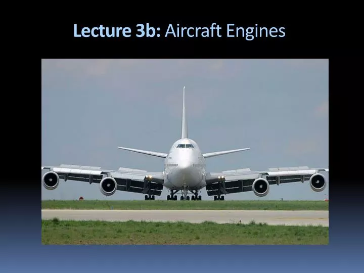 lecture 3b aircraft engines