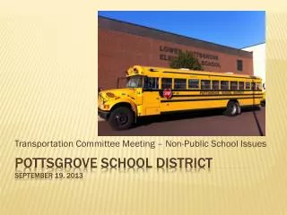 Pottsgrove school district SEPTEMBER 19, 2013