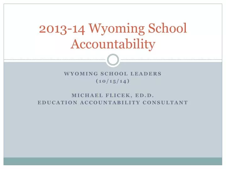 2013 14 wyoming school accountability