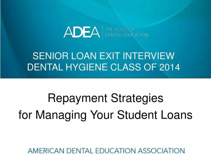 senior loan exit interview dental hygiene class of 2014