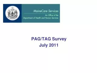 PAG/TAG Survey July 2011