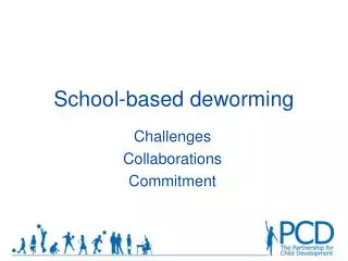School-based deworming