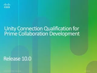Unity Connection Qualification for Prime Collaboration Development