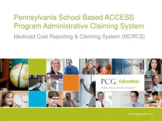 Pennsylvania School Based ACCESS Program Administrative Claiming System