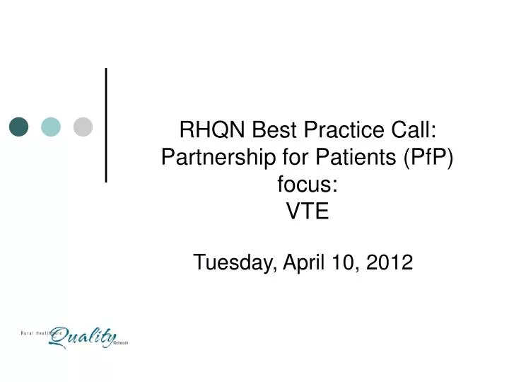 rhqn best practice call partnership for patients pfp focus vte