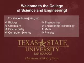 Welcome to the College of Science and Engineering!