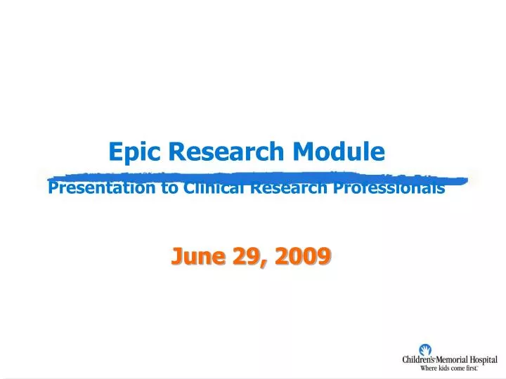 epic research module presentation to clinical research professionals