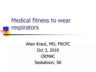 Medical fitness to wear respirators