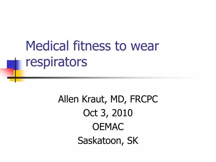 medical fitness to wear respirators