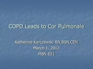 COPD Leads to Cor Pulmonale