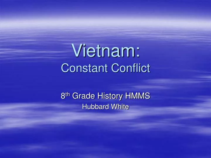 vietnam constant conflict