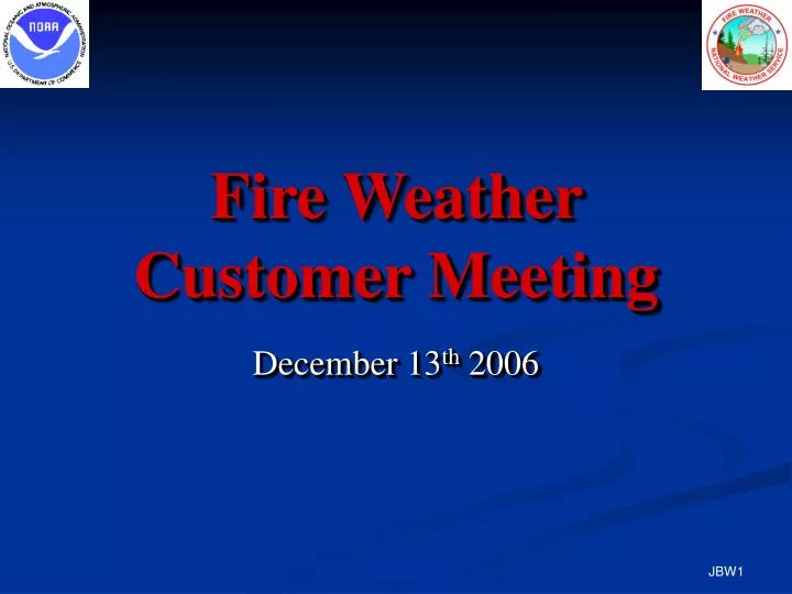 fire weather customer meeting