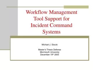 Workflow Management Tool Support for Incident Command Systems