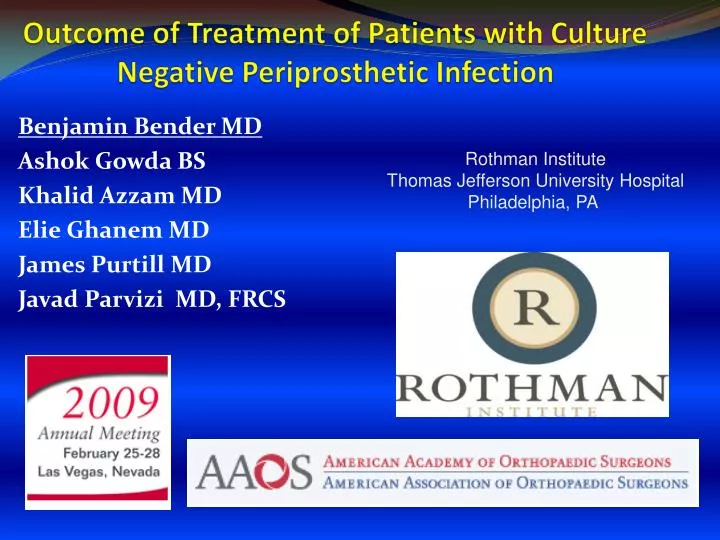 outcome of treatment of patients with culture negative periprosthetic infection