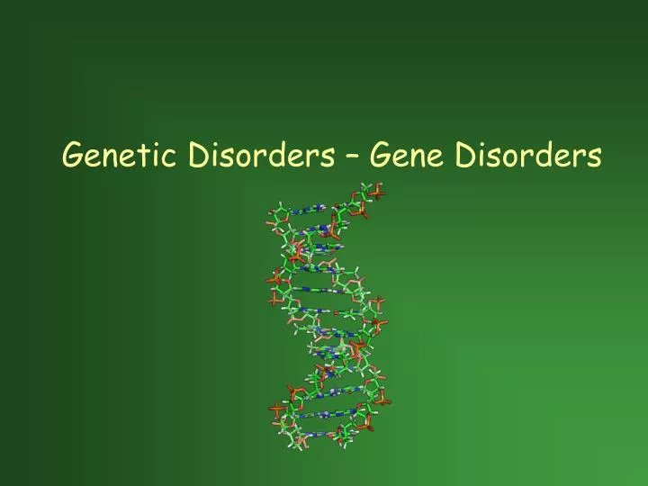 genetic disorders gene disorders